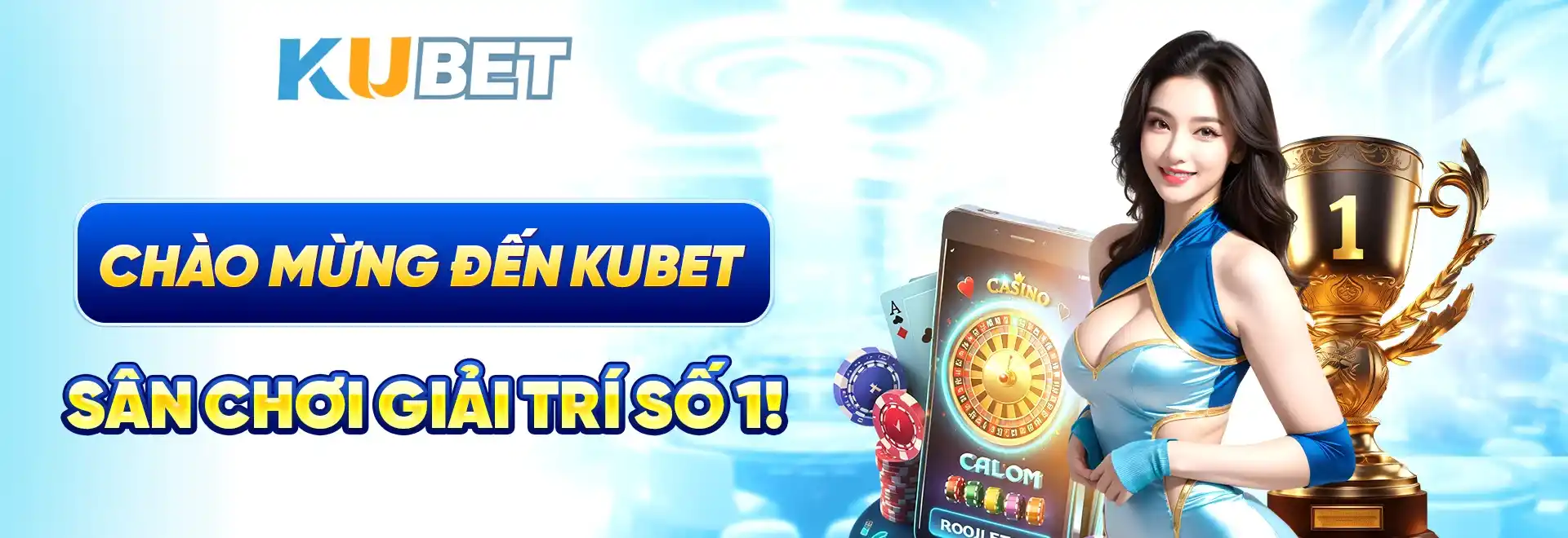 chào mừng đến kubet sân chơi giải trí số 1 việt nam